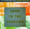 Sand In The Vaseline